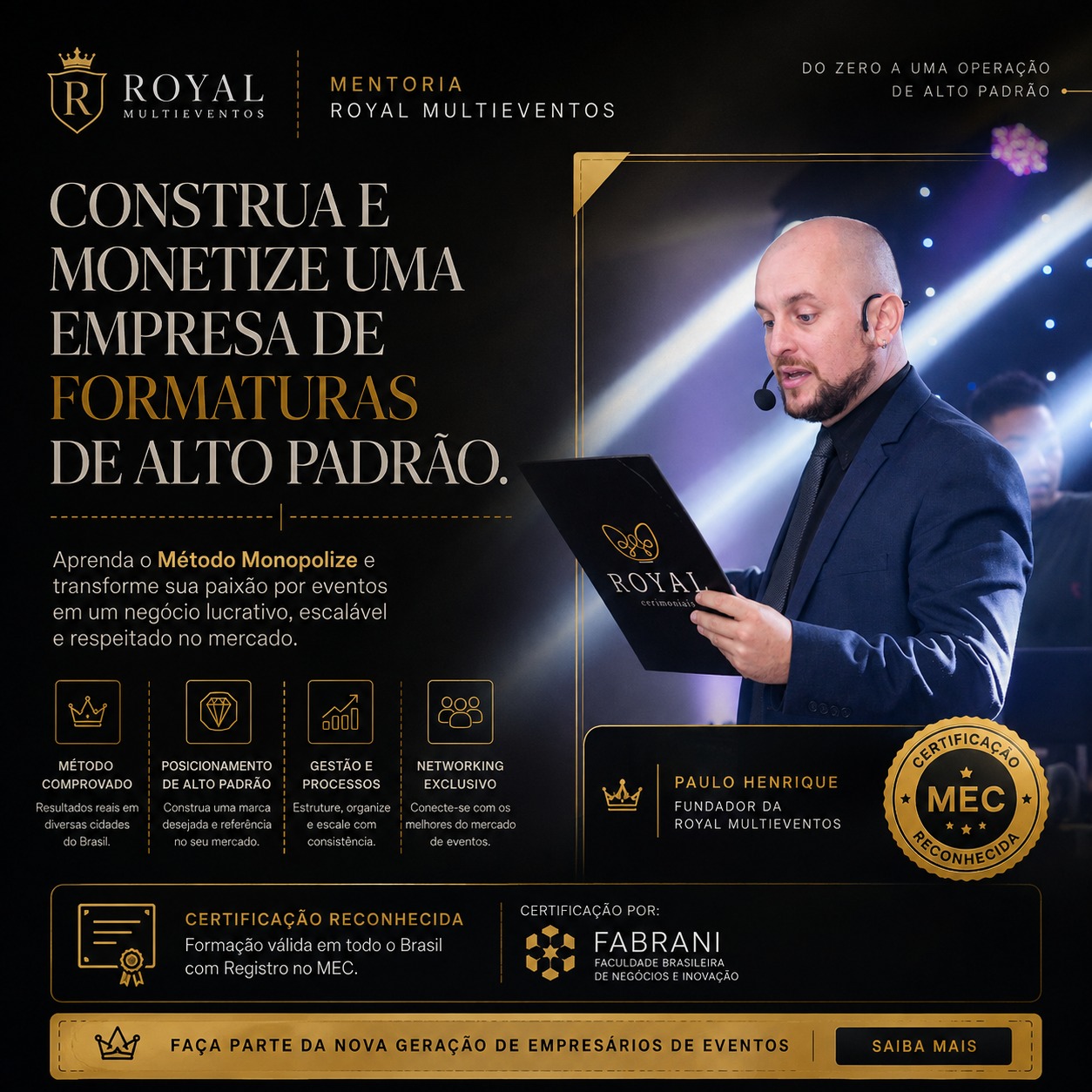 Paulo Henrique no palco conduzindo um evento — Mentoria Royal Multieventos, aprenda o Método Monopolize e construa uma empresa de formaturas de alto padrão